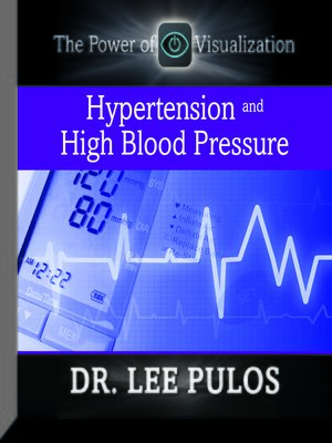 cover image of Hypertension and High Blood Pressure